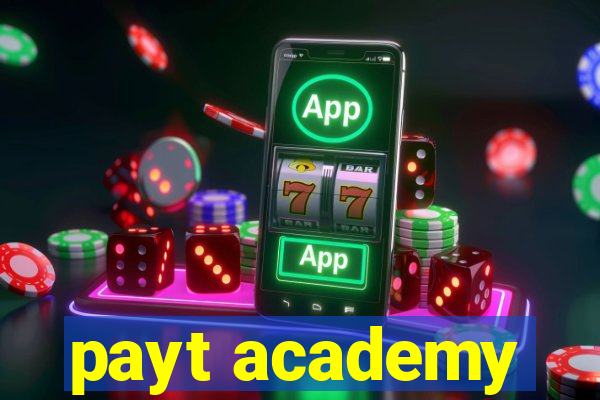 payt academy